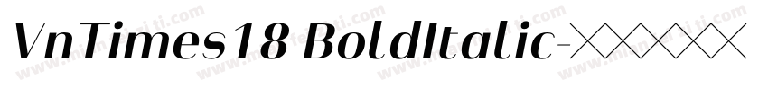 VnTimes18 BoldItalic字体转换